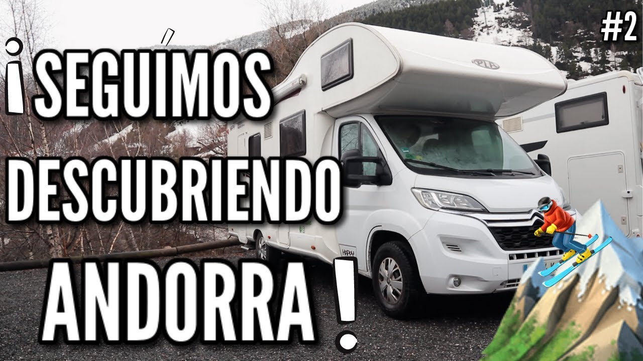 Viajar a ANDORRA en AUTOCARAVANA Cap.#2 Noah aprende a esquiar ❗️