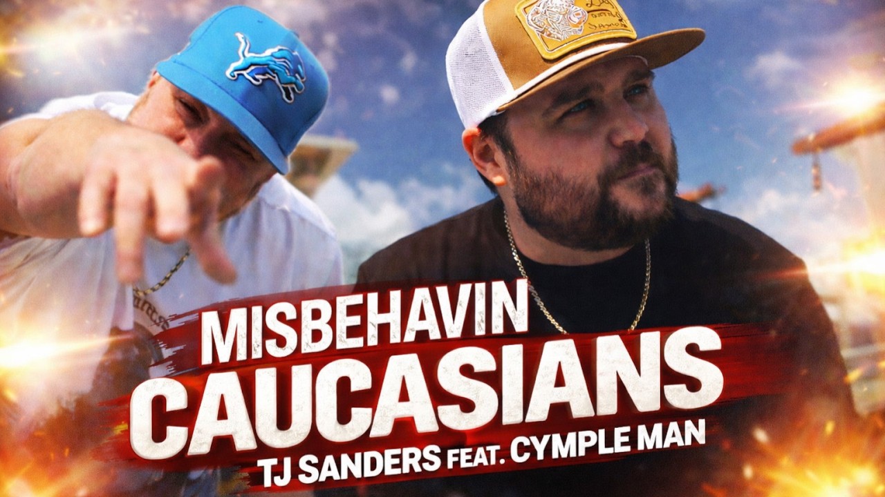 Misbehavin Caucasians- TJ Sanders x Cymple Man (Official Video)