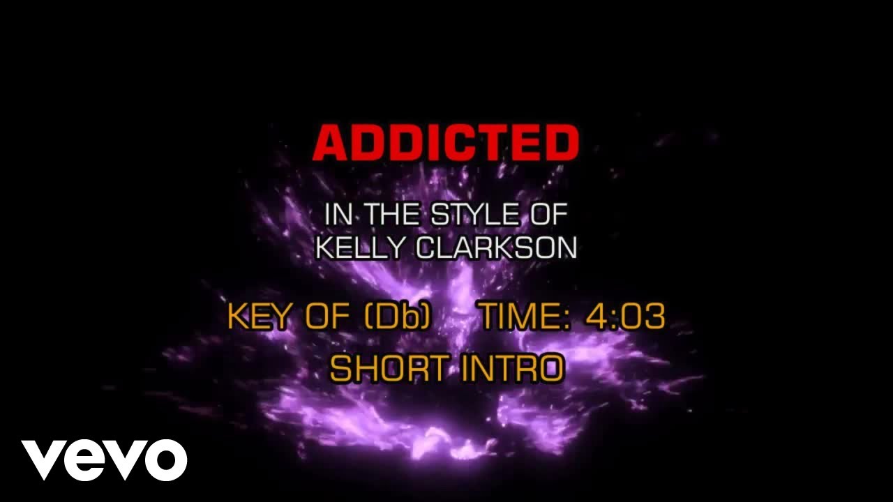 Kelly Clarkson - Addicted (Karaoke)