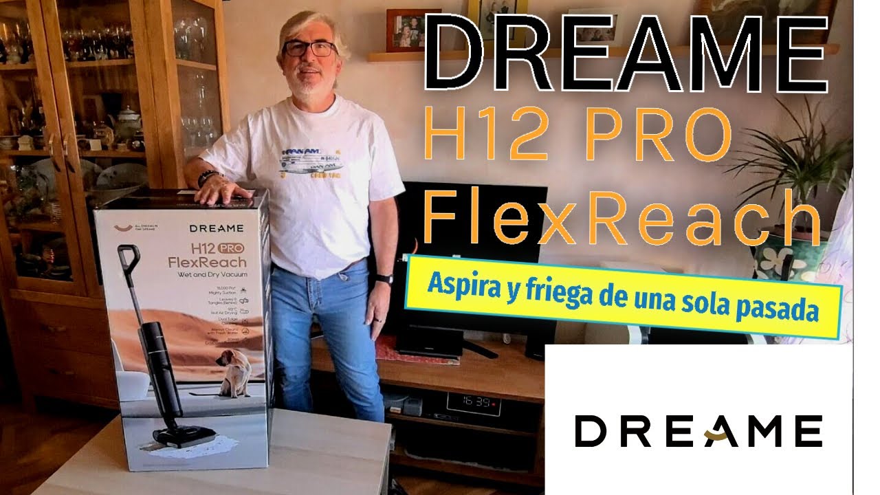 Dreame H12 PRO FlexReach | El Aspirador Fregona que no deja rastro de suciedad