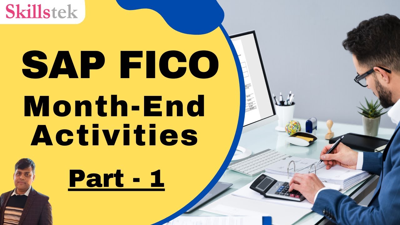 SAP FICO: мероприятия по закрытию месяца — Часть 1 | Закрытие месяца — Практическое руководство |...