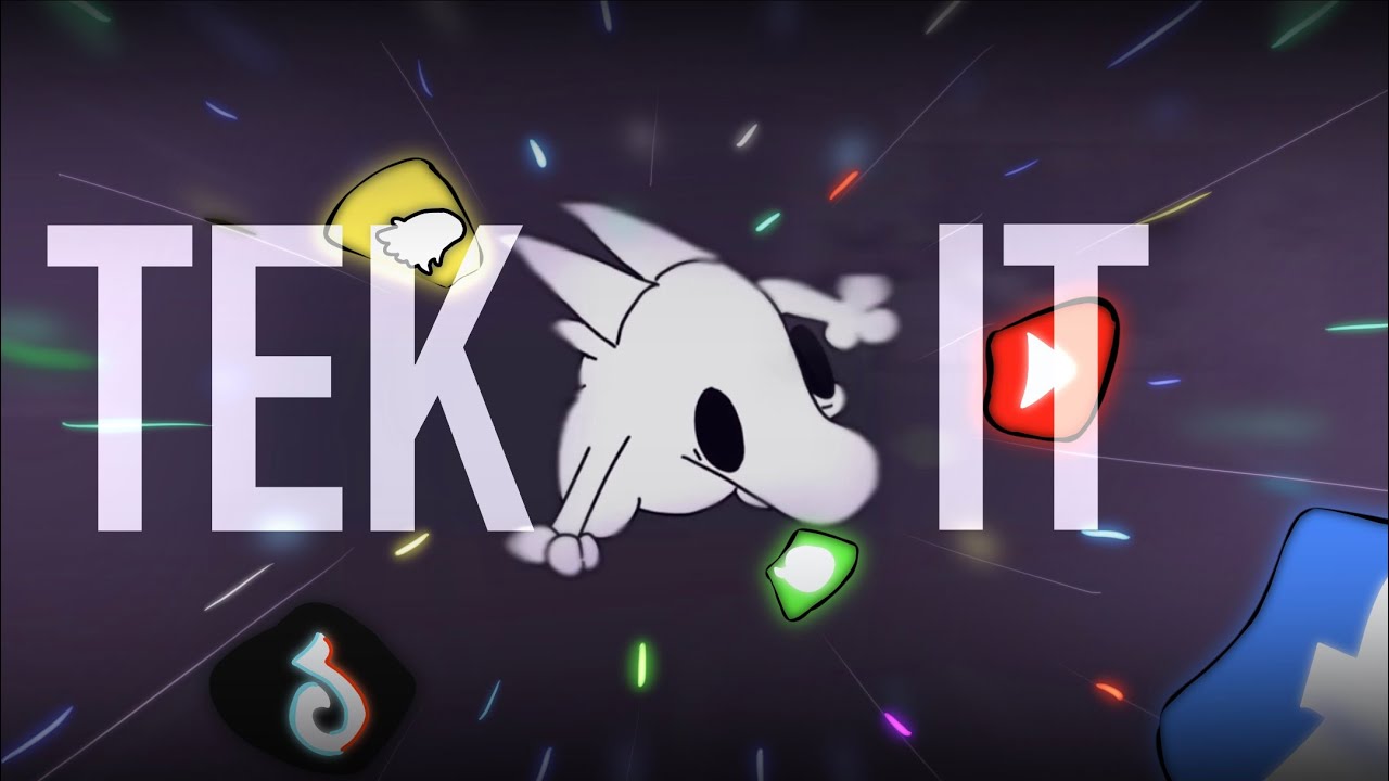 TEK IT : ANIMATION MEME