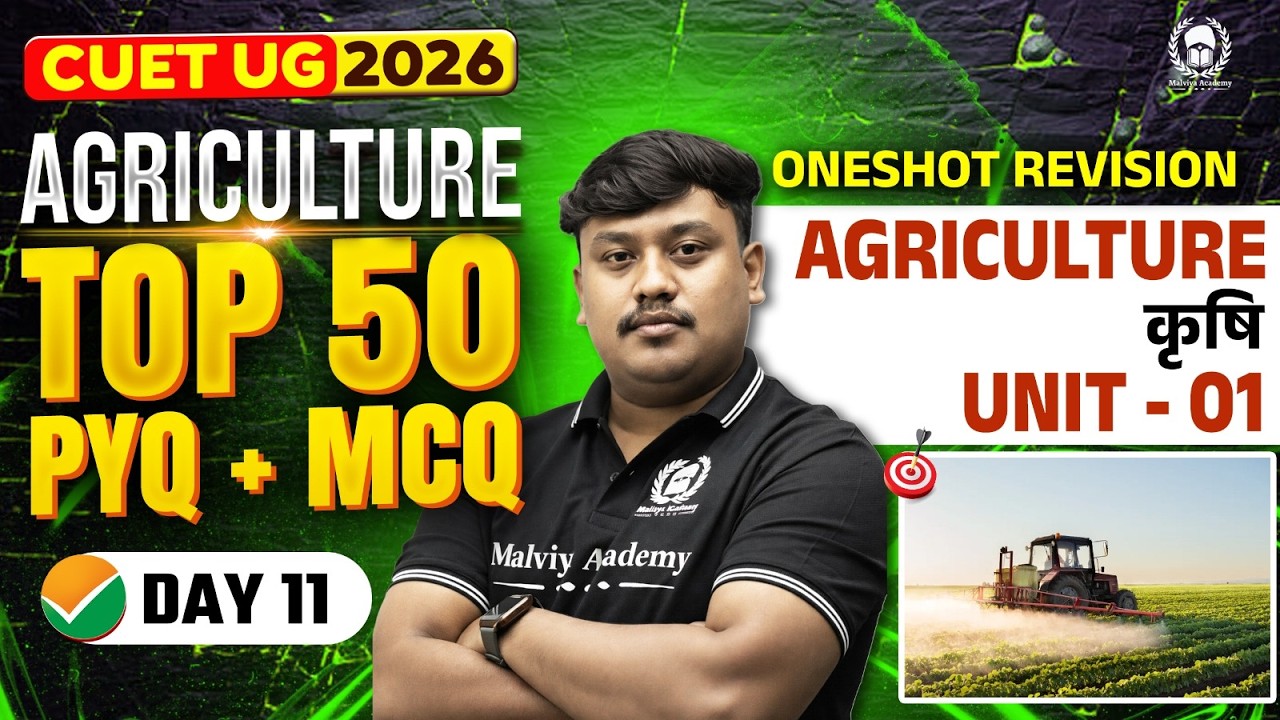 CUET 2026 Agriculture | Agriculture UNIT - 01 | Umeed Phase-2 | Day 11