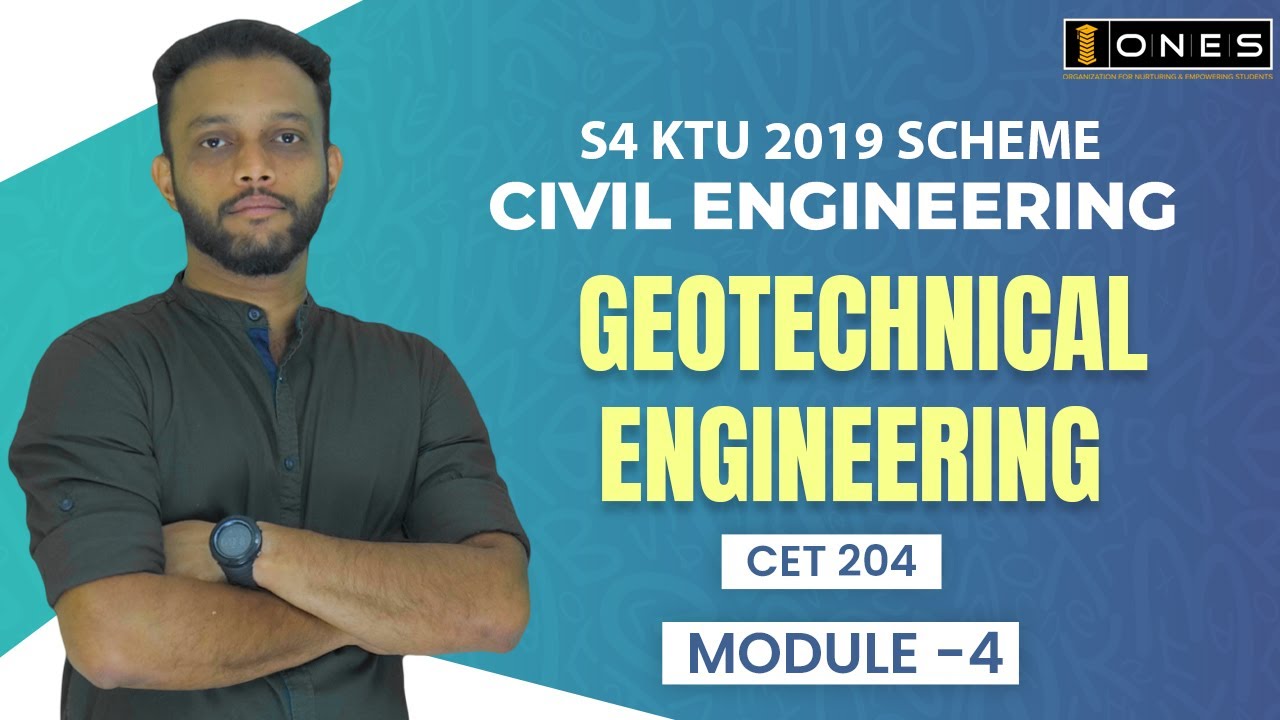 S4 KTU 2019 Scheme QP Solution | CE | GEOTECHNICAL ENGINEERING  | CET 204 | MODULE 4 | 2021 | ONES