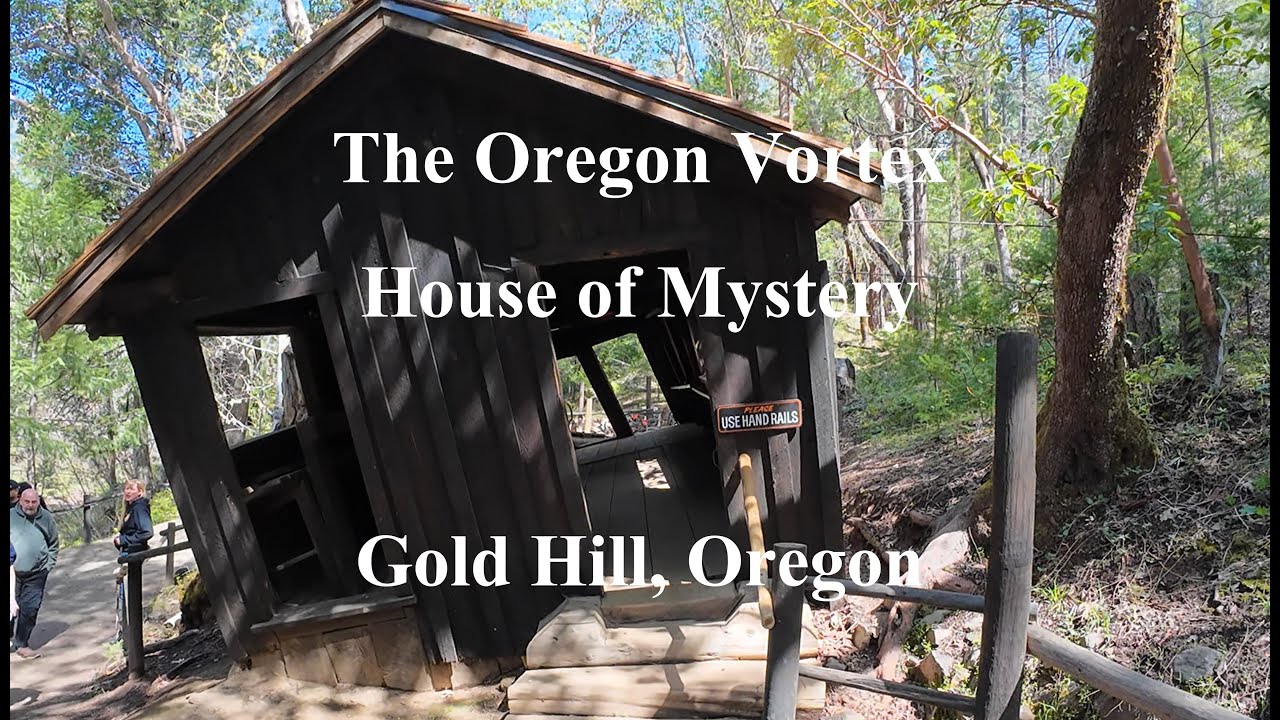 The Oregon Vortex - House of Mystery