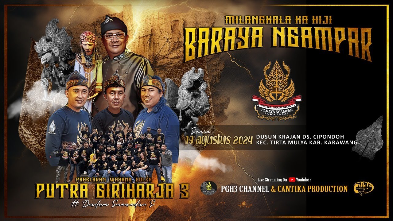 LIVE Wayang Golek PGH3 H. Dadan Sunandar di HUT Baraya Ngampar Jawa Barat ke 1 - Cipondoh Karawang