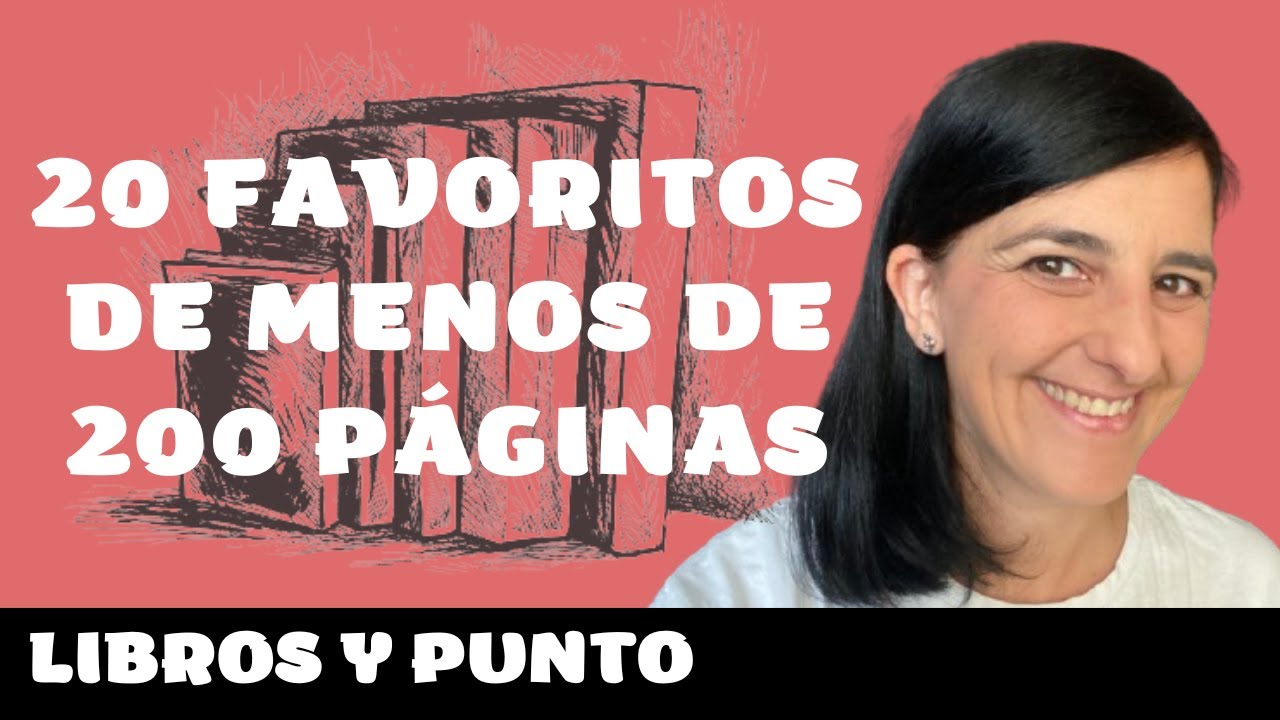 20 LIBROS FAVORITOS DE MENOS DE 200 PÁGINAS