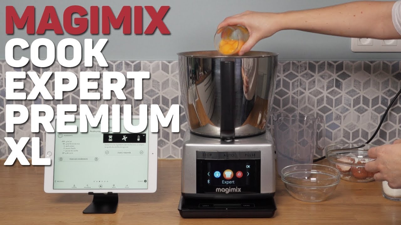 Magimix Cook Expert Premium XL - Prise en main