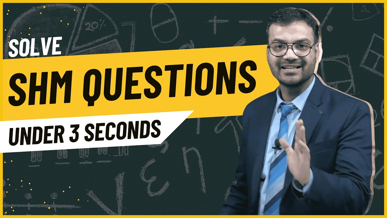 Simple Harmonic Motion || Solve SHM Questions under 3 seconds || NEET Physics | Aakash Institute