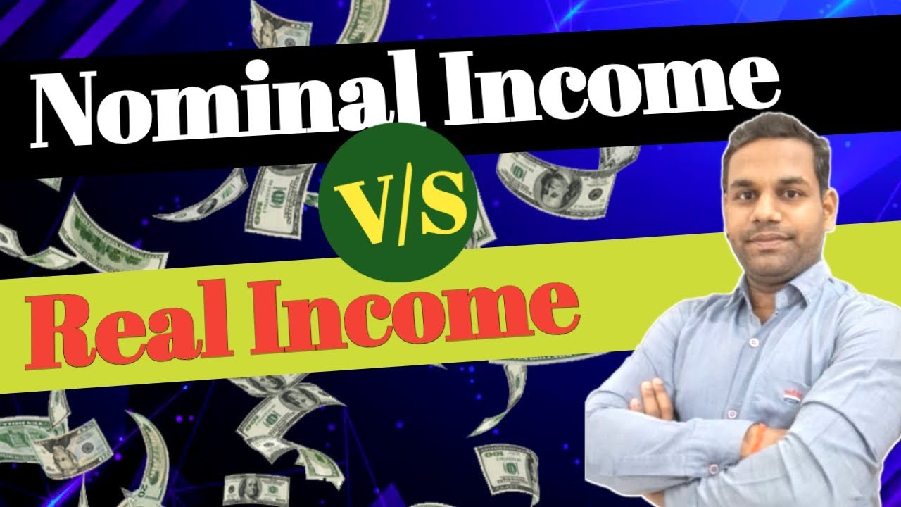 Real income||real income vs nominal income#nominal income#nominal gdp vs real gdp#income#income