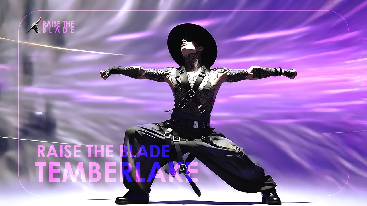 Raise The Blade - Timberlake