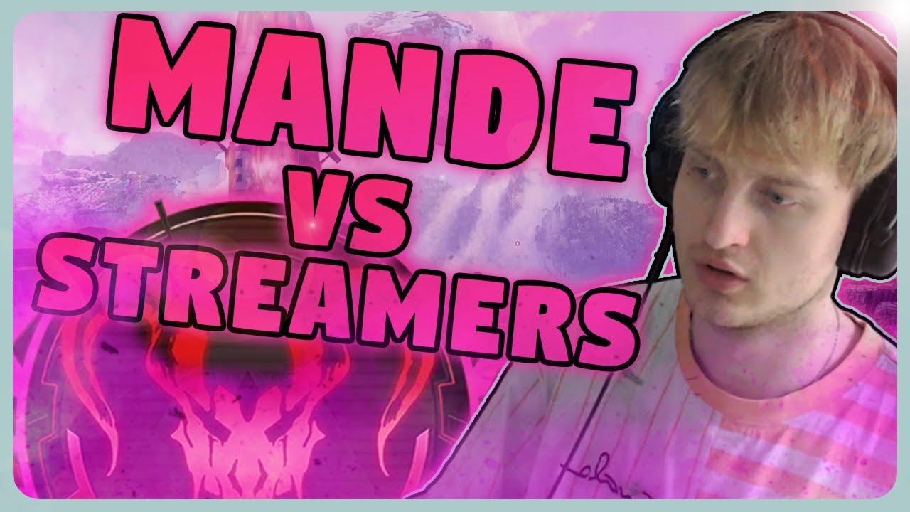 Mande vs Streamers But In Pred lobby