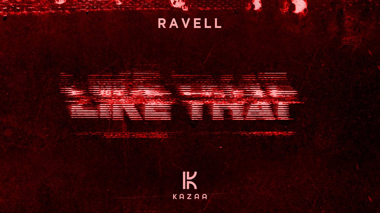 Ravell - Like That (Official Audio) [Kazaa]