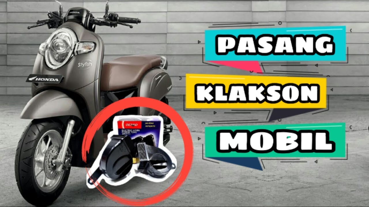 Scoopy 2019 pasang klakson denso