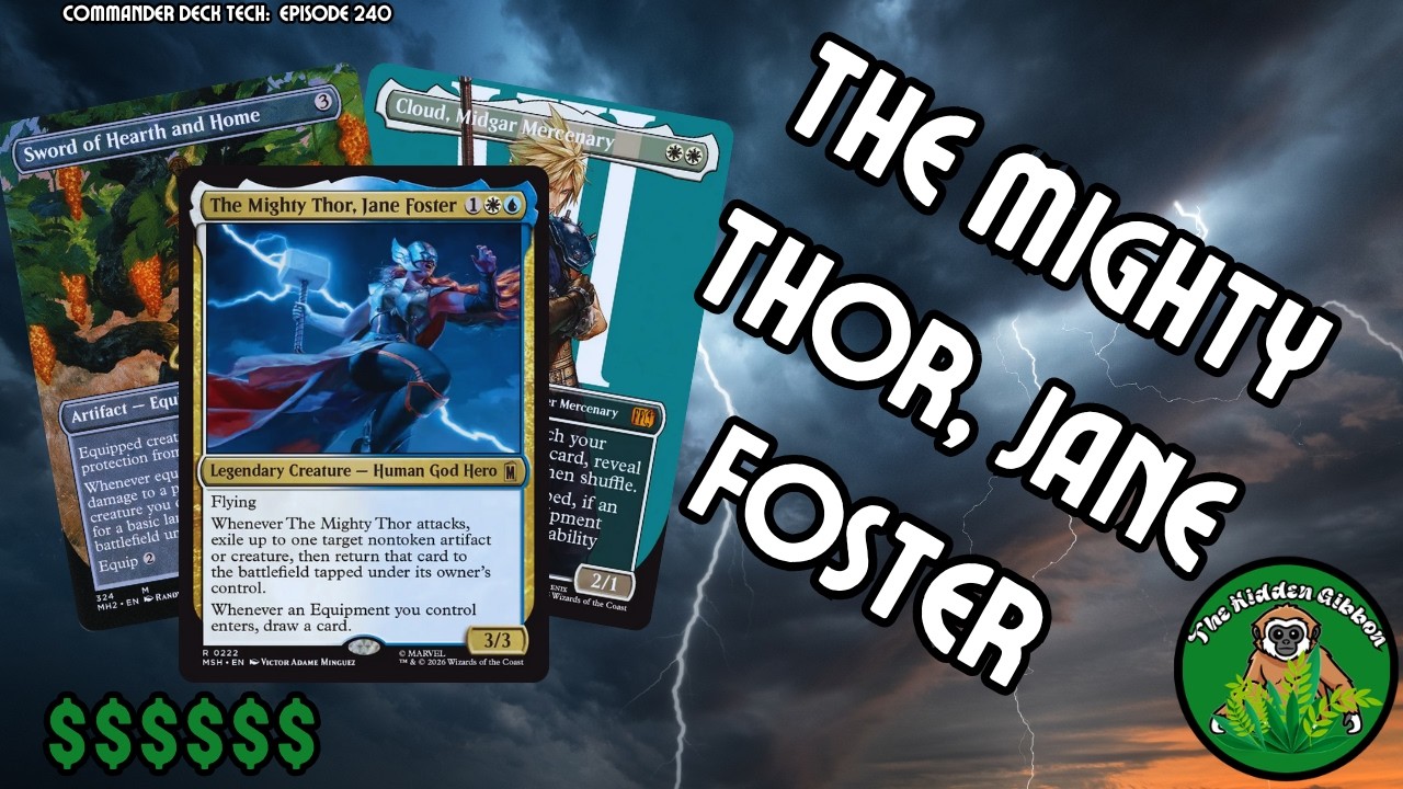 The Mighty Thor, Jane Foster | Voltron, Blink | MTG Commander Deck Tech | Episode 240