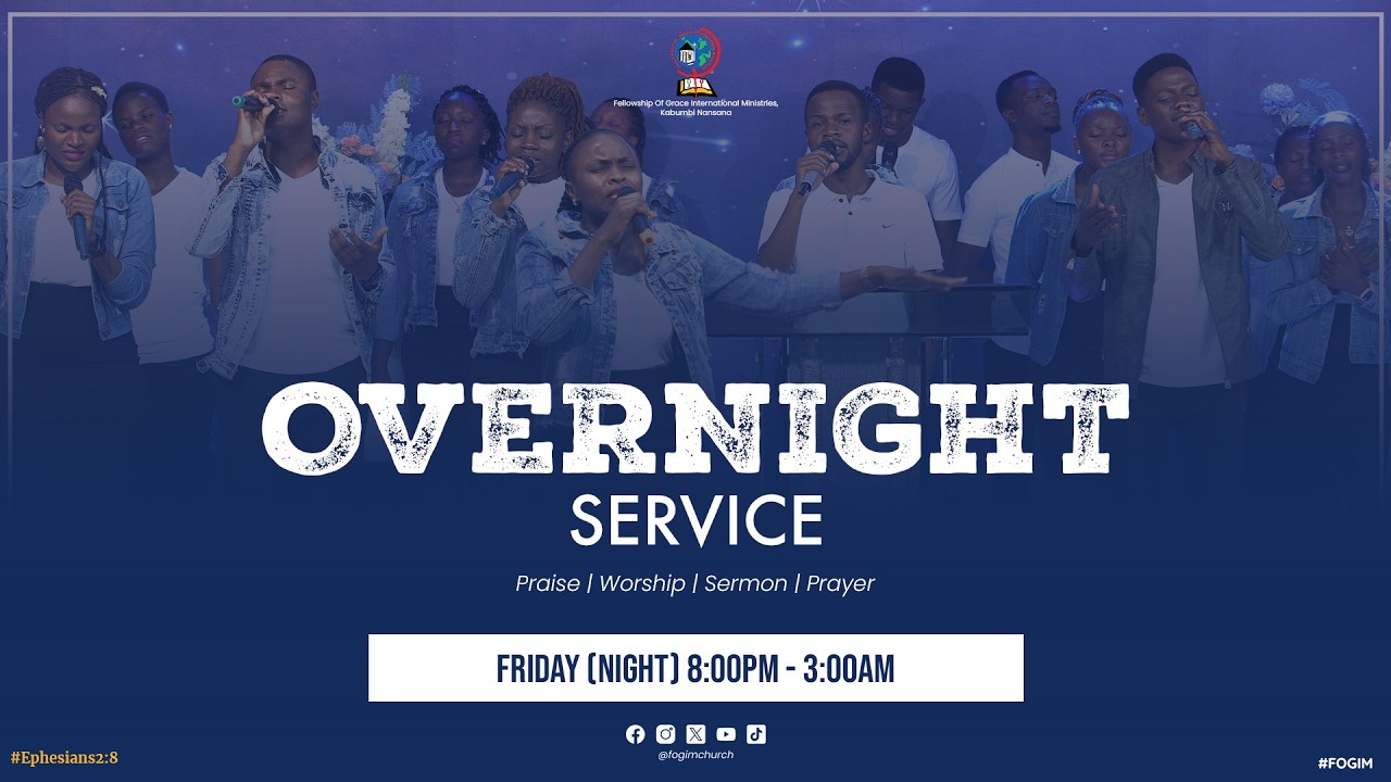 FRIDAY OVERNIGHT SERVICE | FOGIM | 20TH MARCH 2025