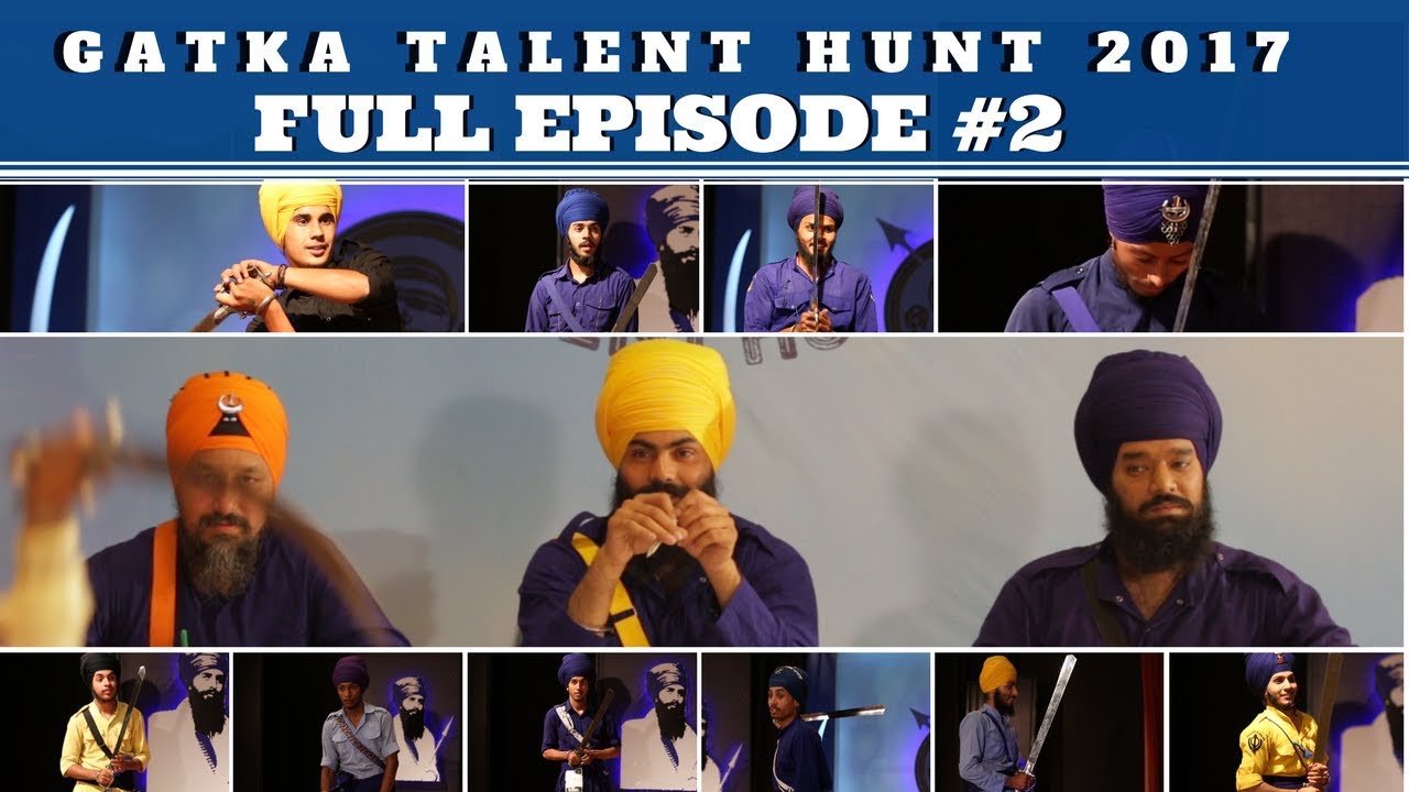 Gatka Talent Hunt 2k17 |  India audition   full episode #2