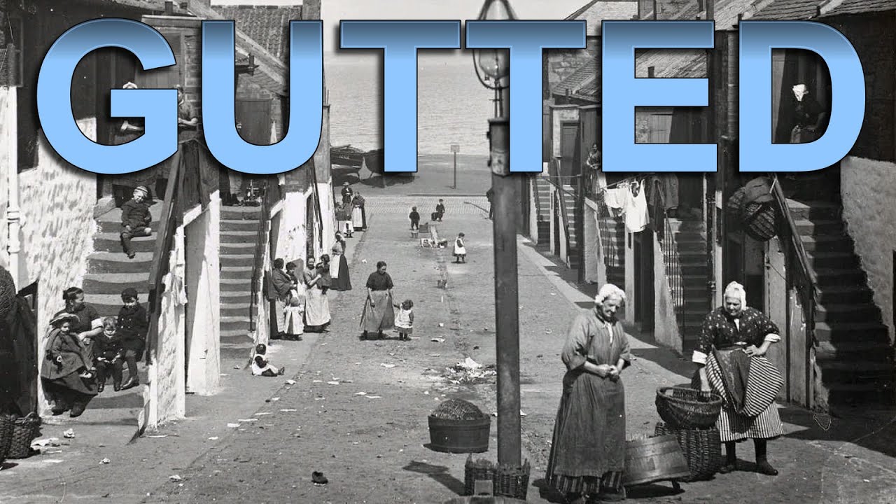 NEWHAVEN - The Scottish Fishing Village That Was Gutted