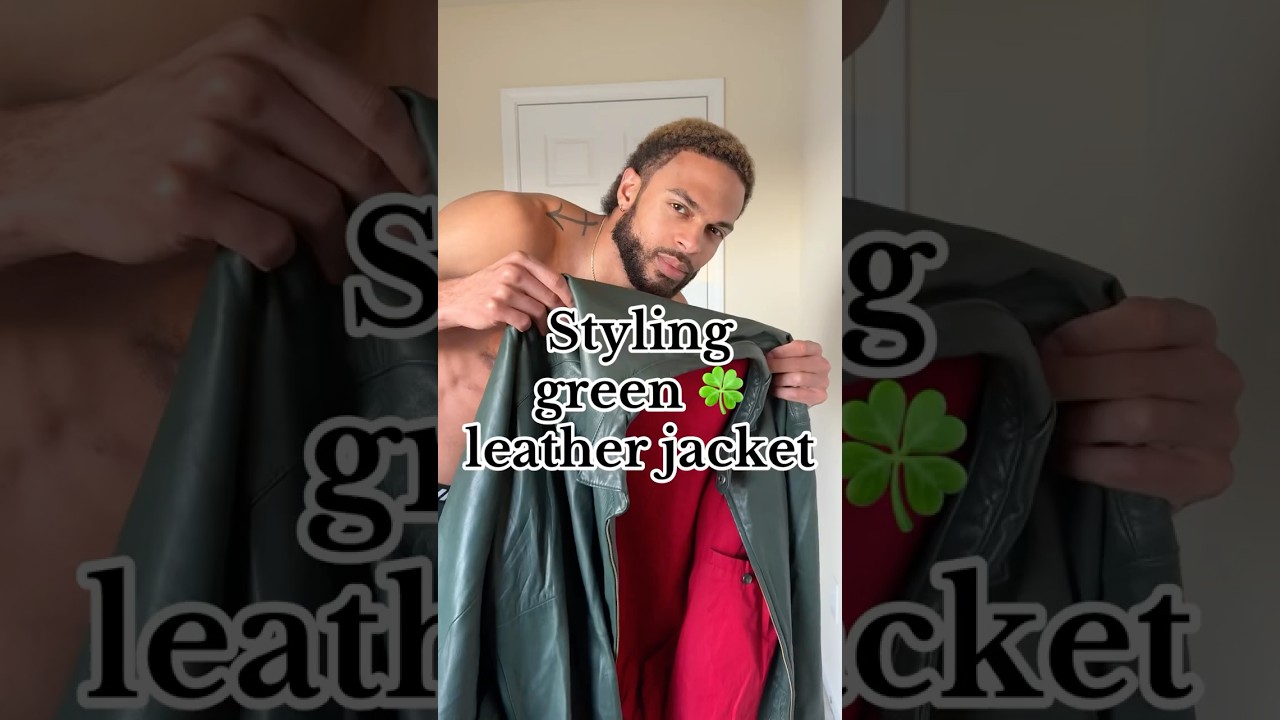 GRWM: Styling a Green Leather Jacket Like a City Boy 🏙️🧥 