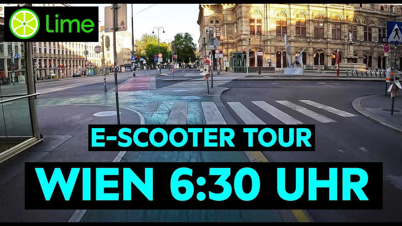Wien um 6:30 Uhr - E-Scooter Tour  Mai 2022 4K UHD