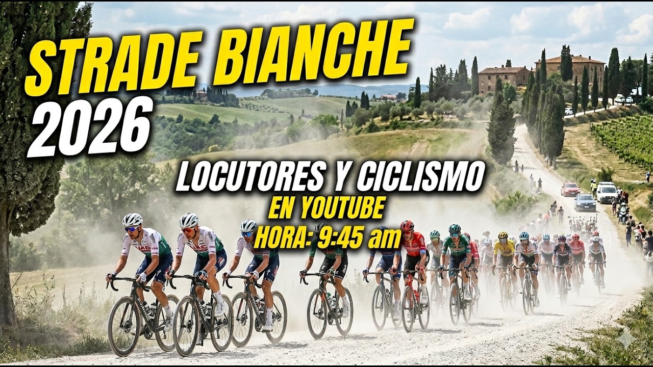 EN VIVO - 20° STRADE - BIANCHE  2026. En Italia. 203 km  Sábado 7 de Marzo (Audio)