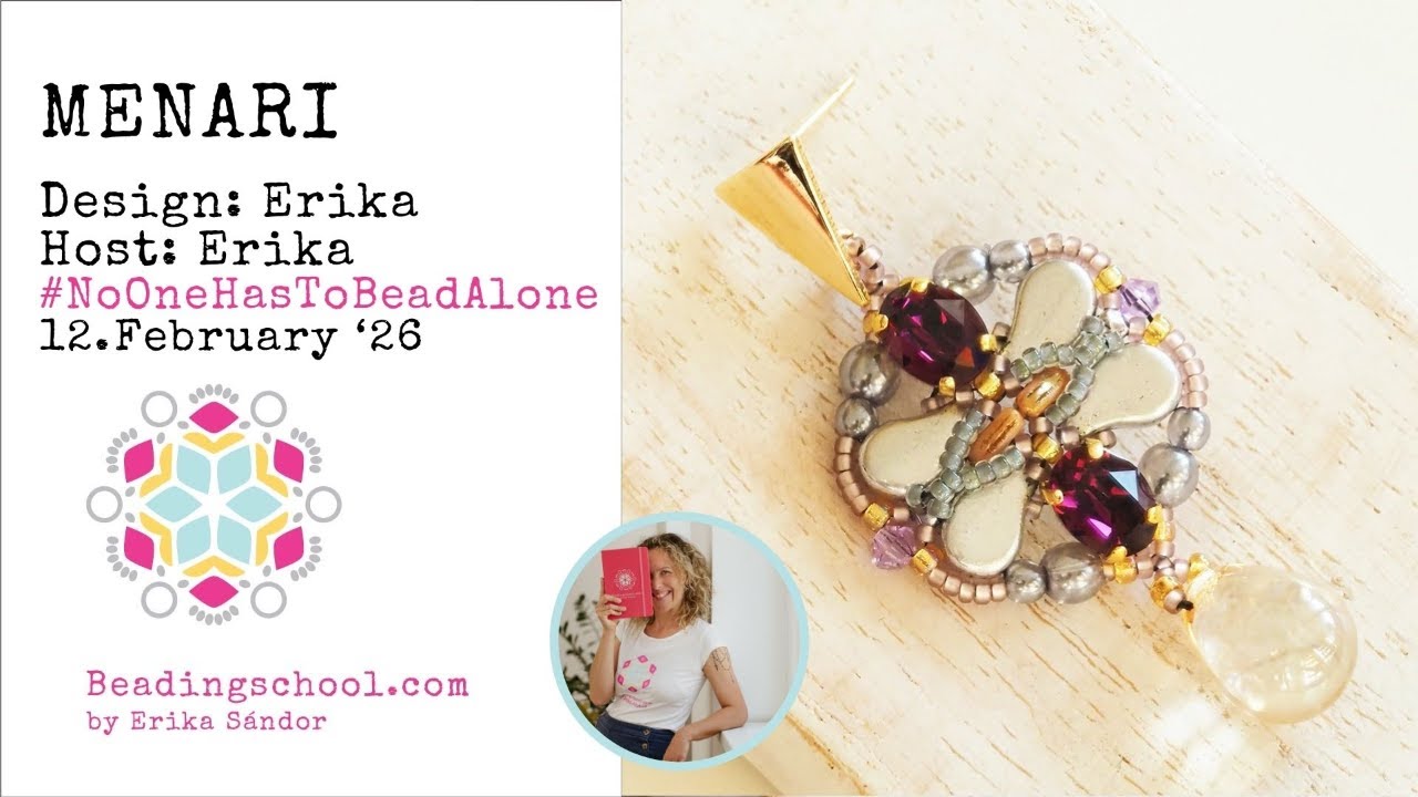 🧵🪡 MENARI by Erika Sandor #NoOneHasToBeadAlone beading workshop  - Beadingschool by Erika Sandor