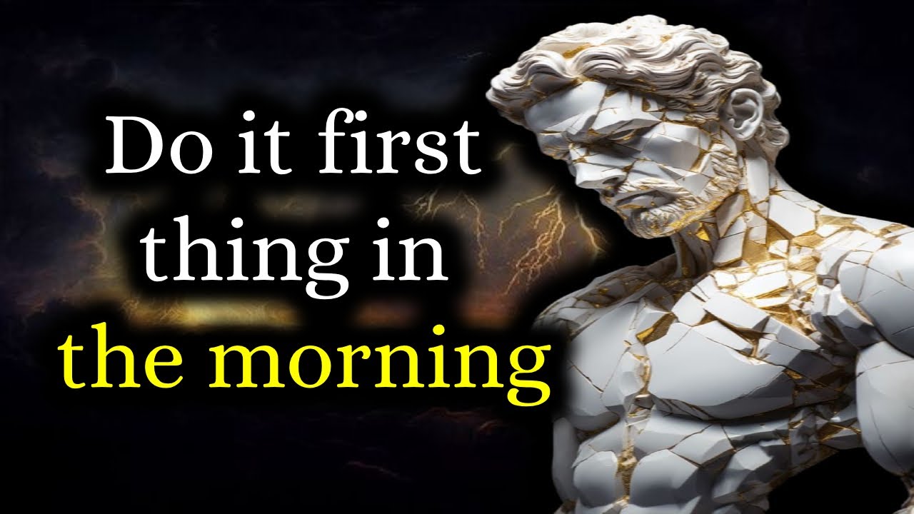 Do these 10 things in the morning - (Stoic Routine) The Stoic Legacy