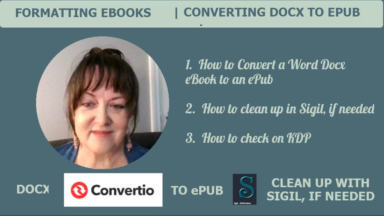 eBook Formatting - Converting docx to ePub, checking in Sigil, and checking on KDP