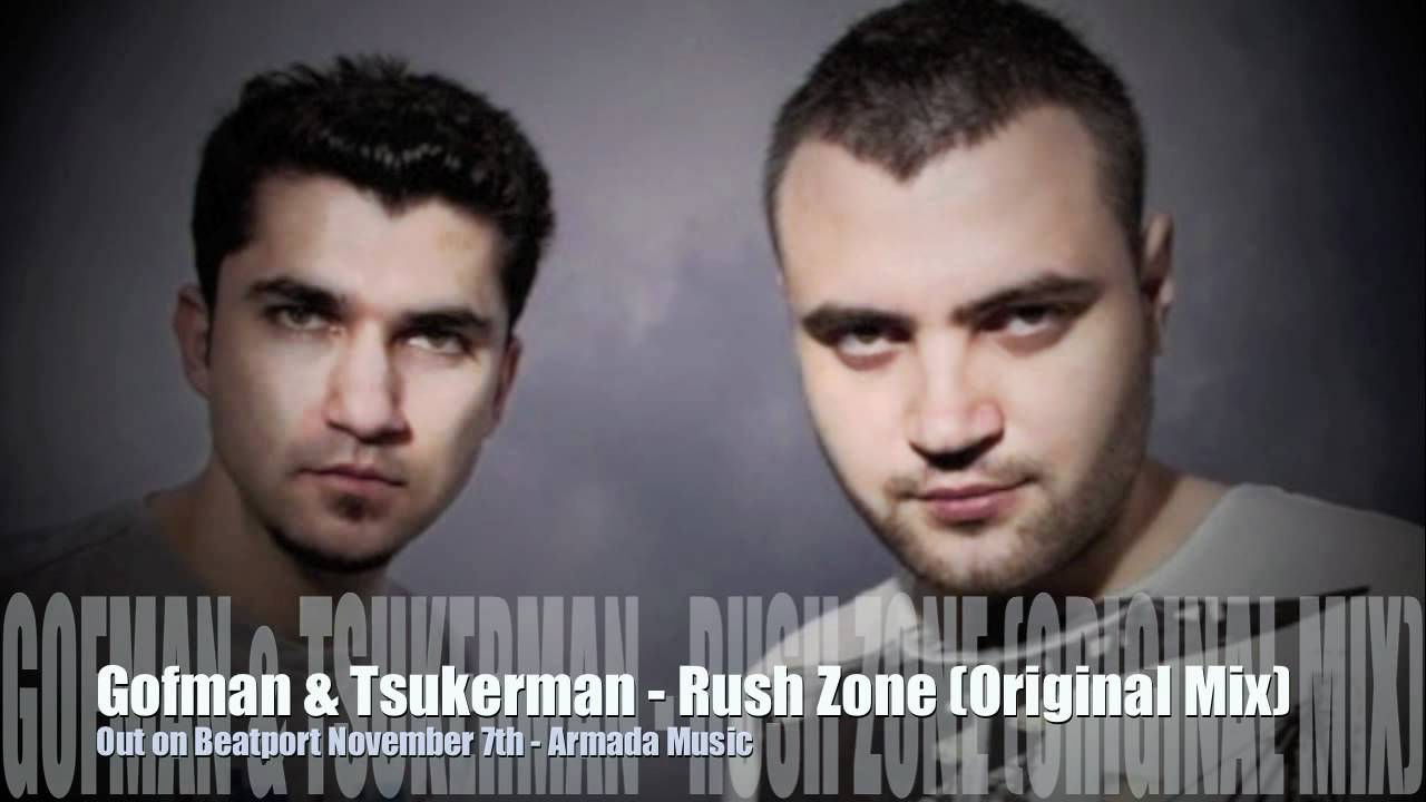 Gofman & Tsukerman - Rush Zone (Original Mix)