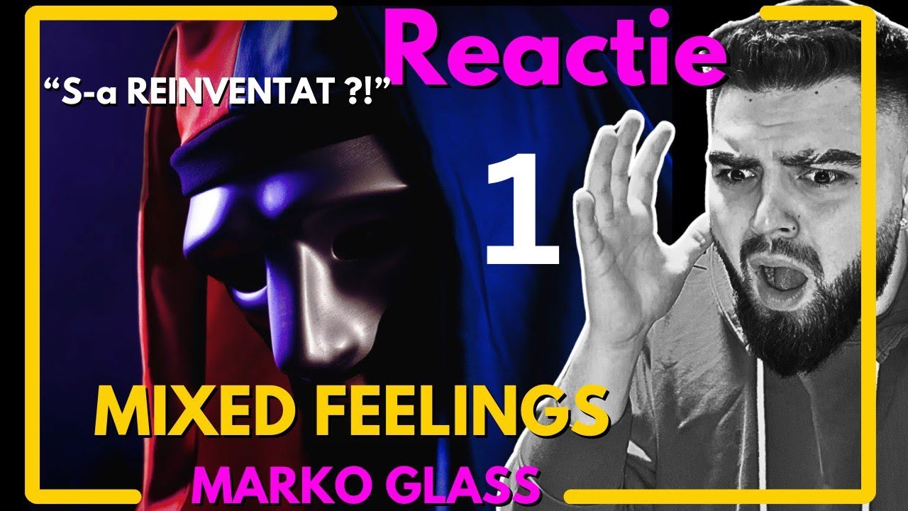 Marko Glass: Mixed Feelings (part1) | Nu se poate asa ceva! | ToxicReaction