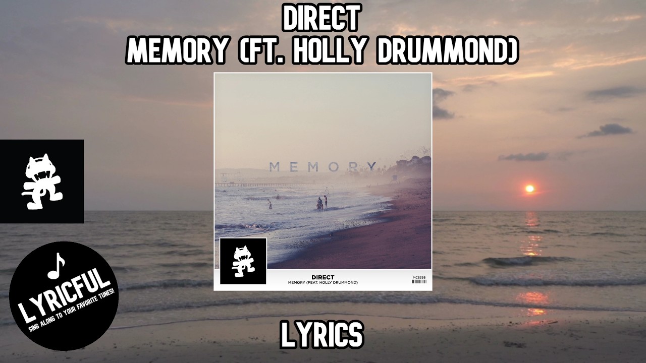 Direct - Memory (ft. Holly Drummond) | Lyrics