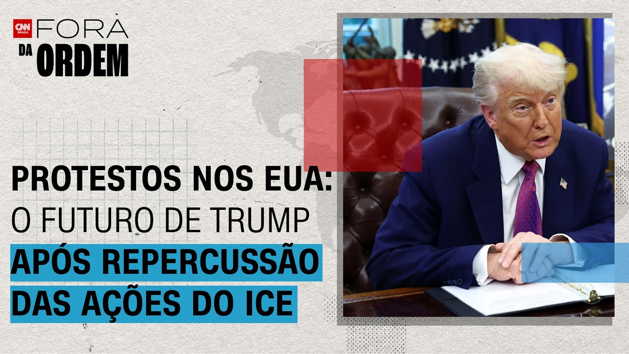 Protestos nos EUA: o futuro de Trump após repercussão das políticas de imigração | Fora da Ordem