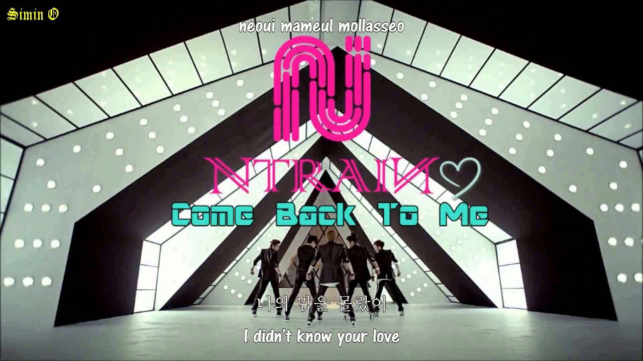NTrain - Come Back to Me [Han + Rom + Eng]