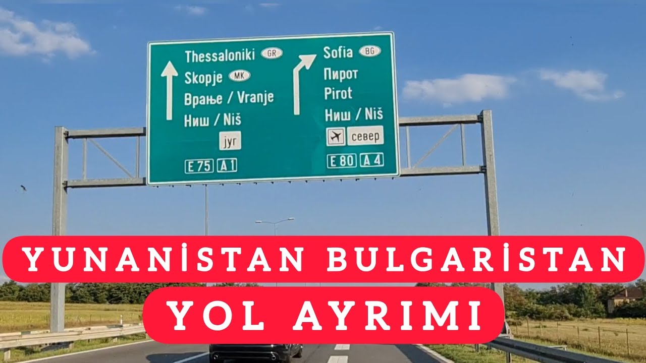 Yunanistan - Bulgaristan Ayrımı Alternatif  Yol