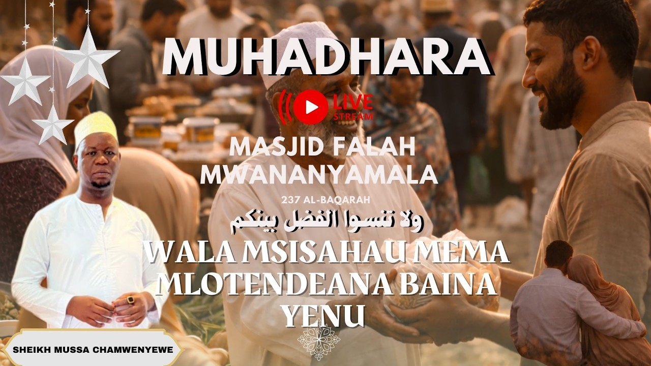 🔴#LIVE -  MUHADHARA  MASJID FALAH MWANANYAMALA KINONDONI DAR ES SALAAM 1447|2026