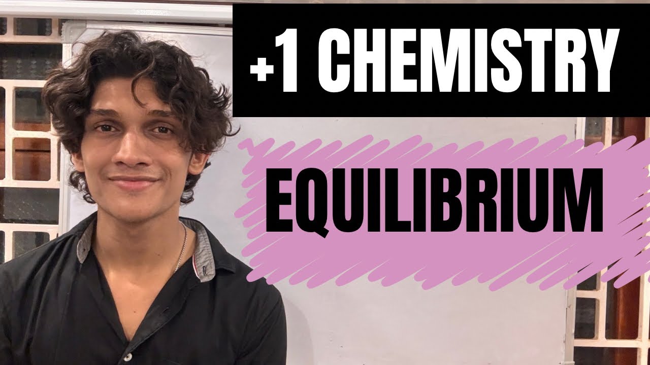 PLUS ONE CHEMISTRY| EQUILIBRIUM| IMPORTANT QUESTIONS 
