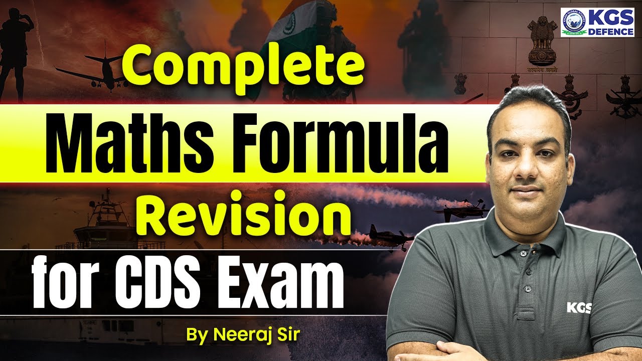 Complete Maths Formula Revision for CDS Exam | CDS 2025 Preparation | by Neeraj sir | KGS Defence
