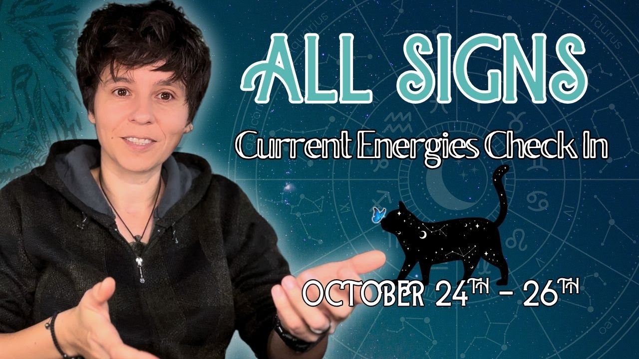 ALL SIGNS TAROT ✨ CURRENT ENERGIES CHECK IN,No Clarification (Weekend, OCTOBER  24TH - 26TH)