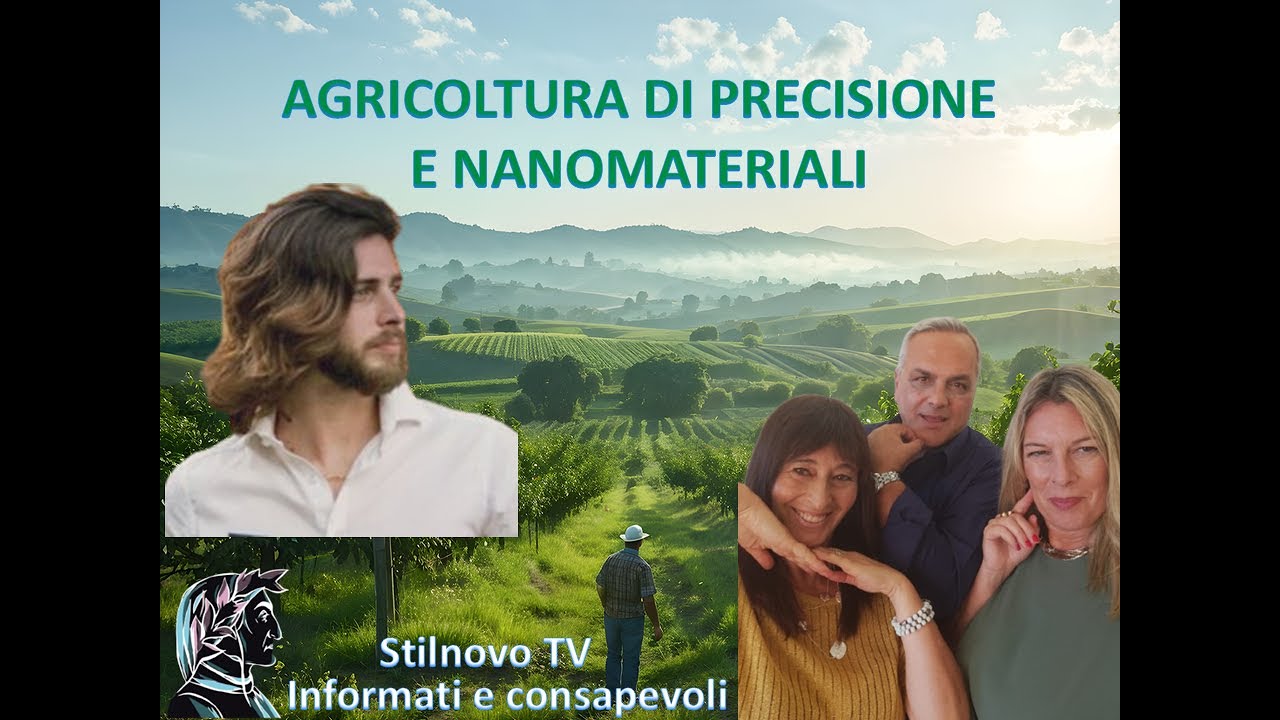 🌱 Agricoltura di precisione e Nanomateriali - con Francesco De Signori