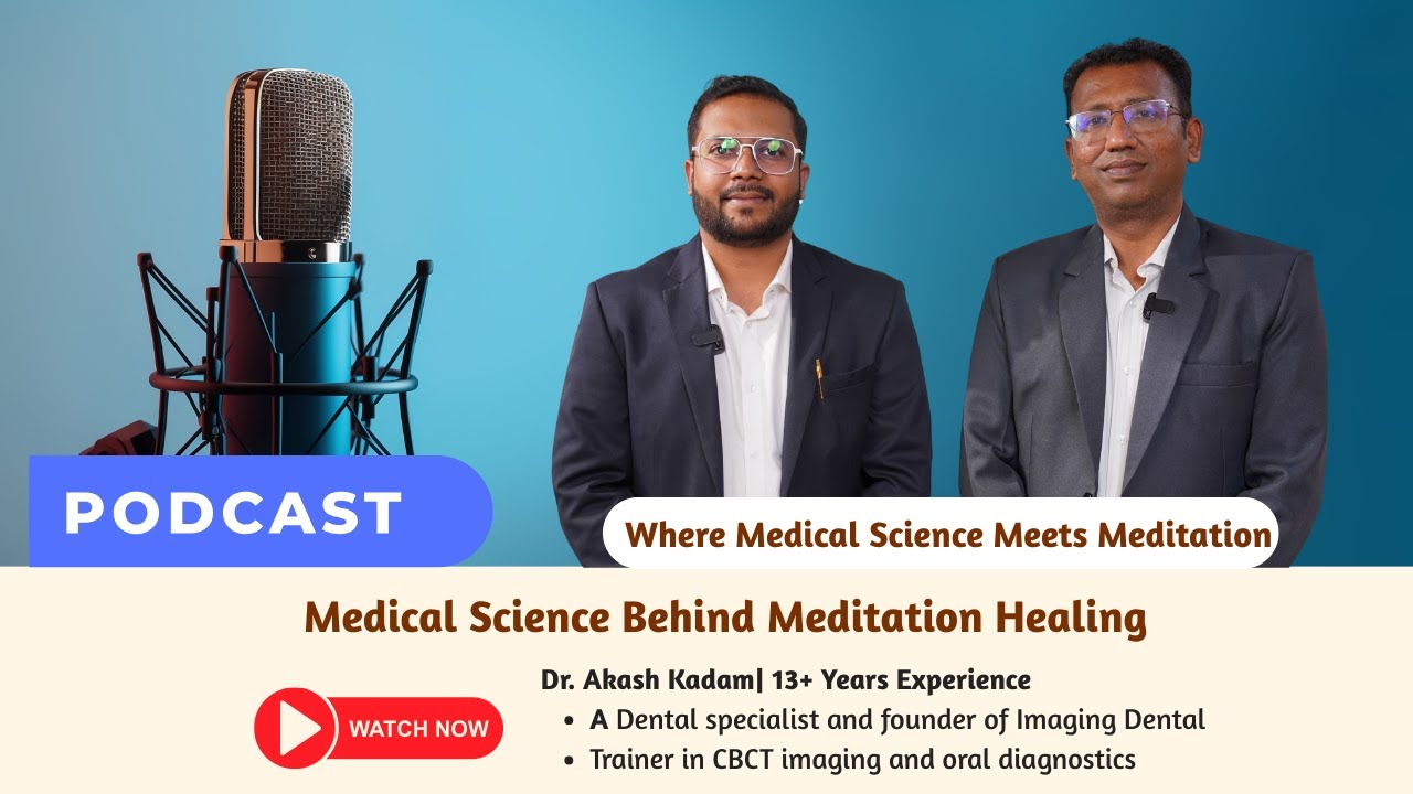 Medical Science Behind Meditation Healing | Dr. Akash Kadam