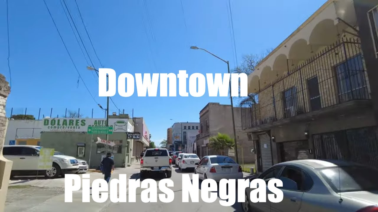 🇲🇽 Exploring Piedras Negras: A 2024 Drive Through Coahuila