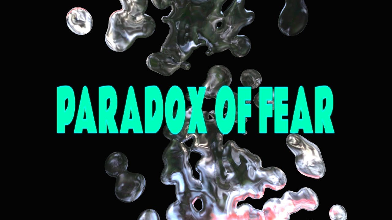 Paradox of fear