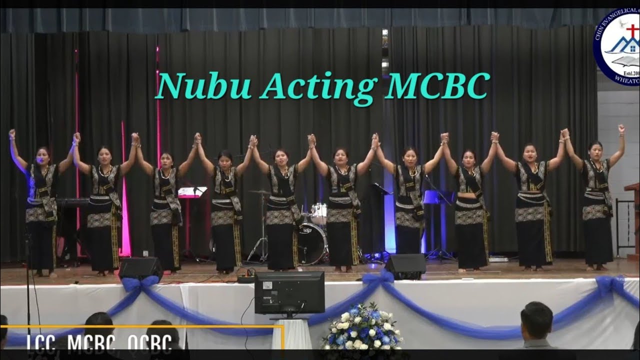 MCBC Nubu Acting Song  // Zungzal Riantuan Ko.Hlasa = Biak Hlei Par