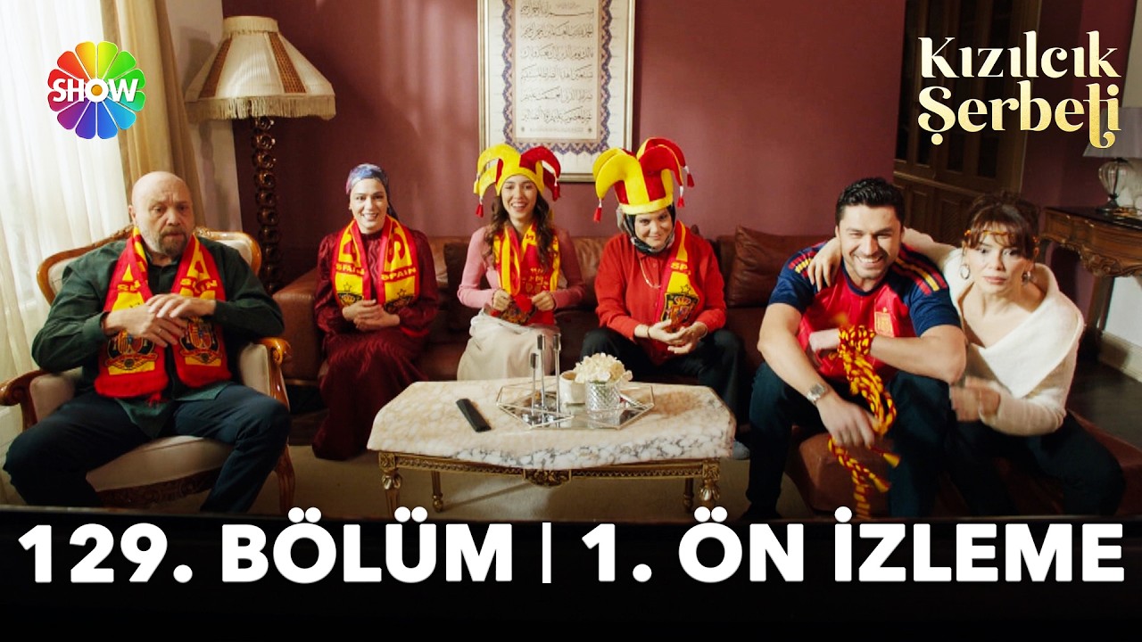 #KızılcıkŞerbeti&rsquo;nden İspanya&rsquo;ya merhaba&hellip; Hola Espa&ntilde;a❤️ | 129. B&ouml;l&uuml;m 1. &Ouml;n İzleme