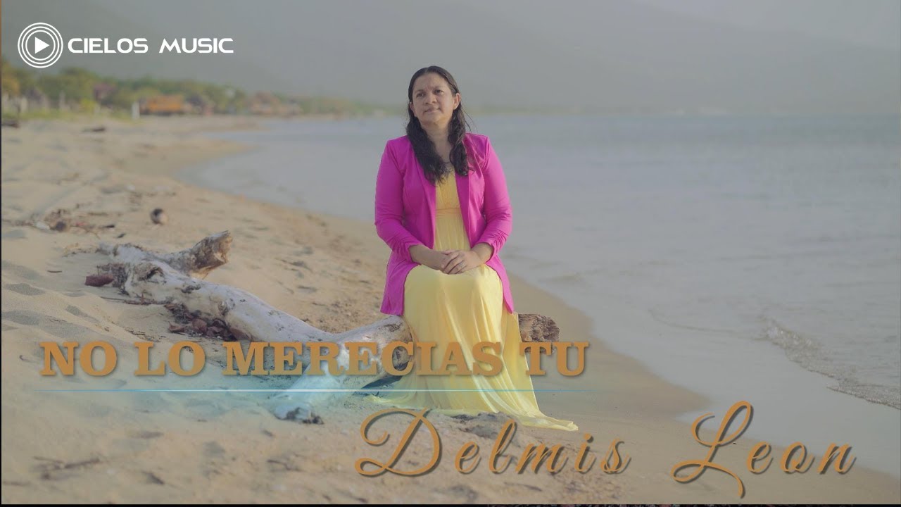 DELMIS LEON - NO LO MERECIAS TU / VIDEO OFICIAL