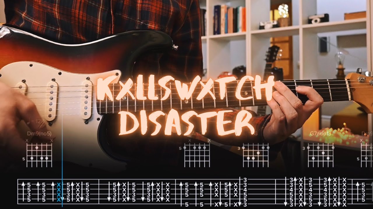 Disaster Kxllswxtch Сover / Guitar Tab / Lesson / Tutorial