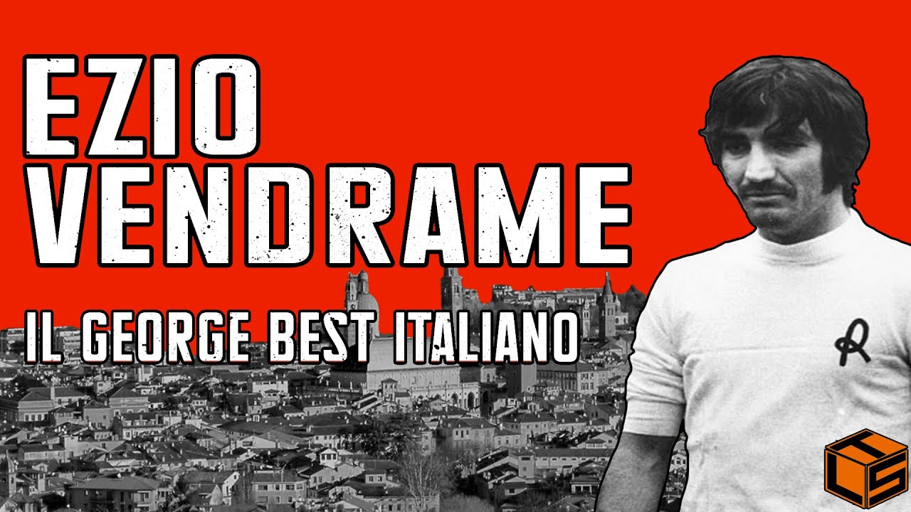 EZIO VENDRAME: il GEORGE BEST friulano