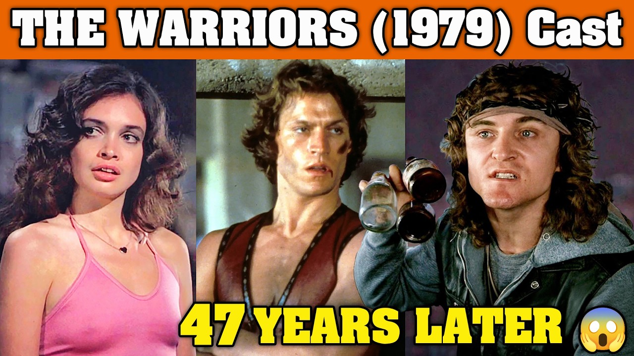 THE WARRIORS (1979) Cast: What Happened to Them After 47 Years?