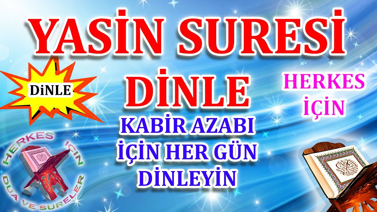 Yasin suresi dinle - Yasin suresi ezberle - Yasin suresi okunuşu ve Meali Yeni Herkes için Dua