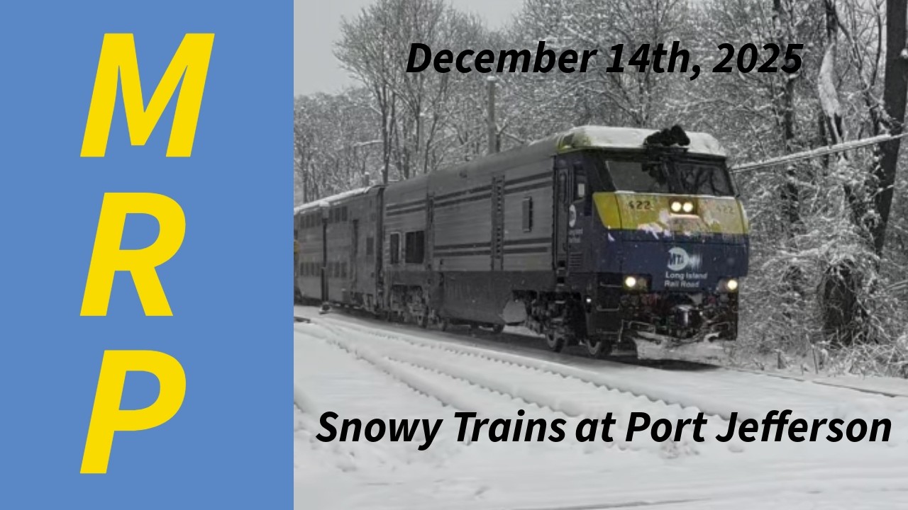 Snowy Trains at Port Jefferson - 12/14/25